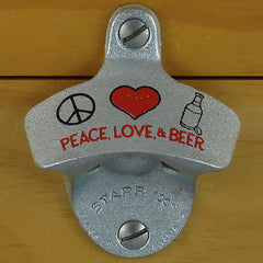 PEACE, LOVE, AND BEER Starr X Wall Mount Stationary Metal Bottle Opener